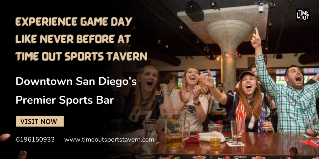 Experience Game Day Like Never Before at Time Out Sports Tavern | Downtown San Diego’s Premier Sports Bar